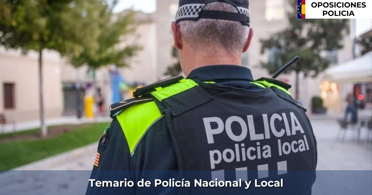 Temario de las oposiciones de Policía Nacional y Policía Local