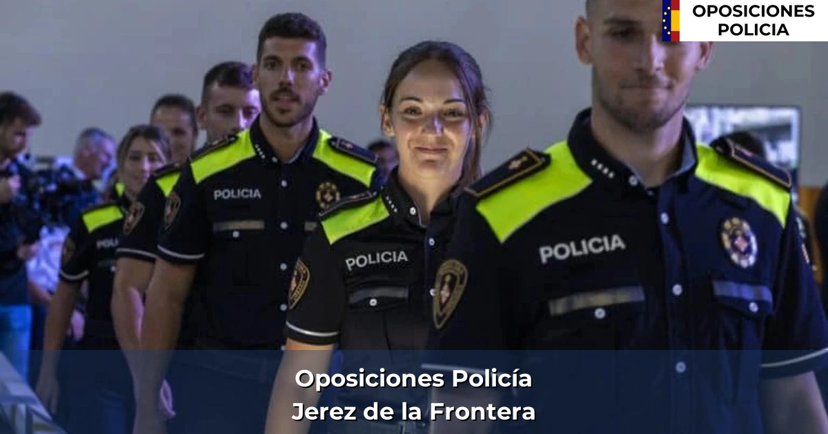 Oposiciones policía en Jerez de la Frontera