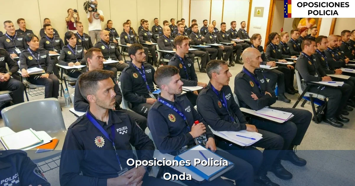 Oposiciones policía en Onda
