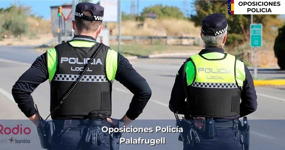Oposiciones policía en Palafrugell