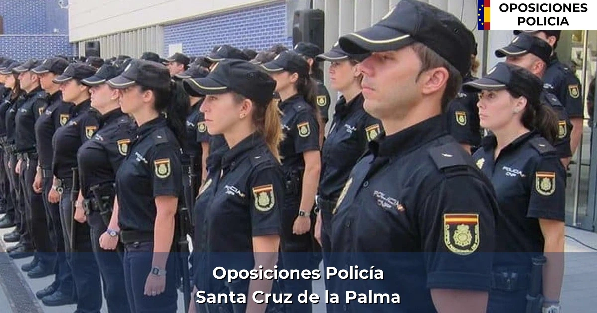 Oposiciones policía en Santa Cruz de la Palma
